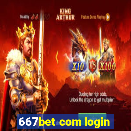 667bet com login